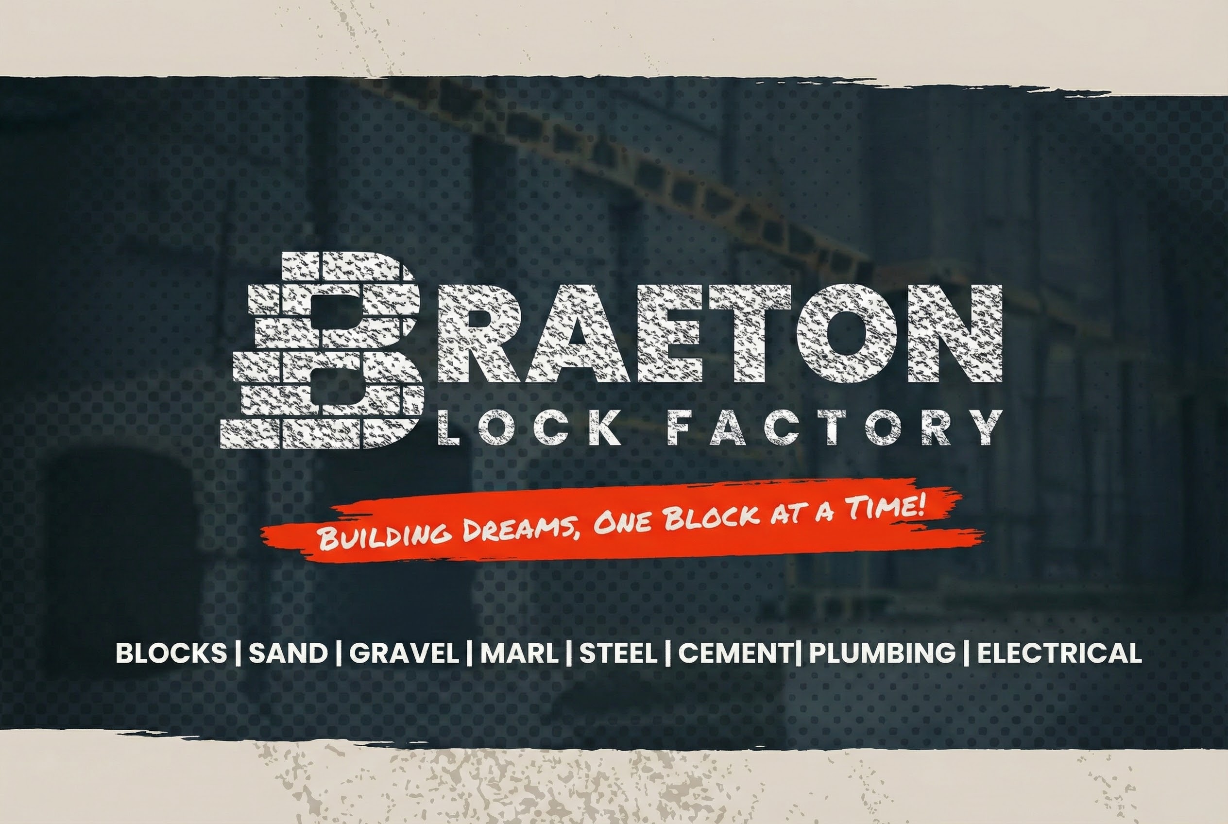 Braeton Block Factory