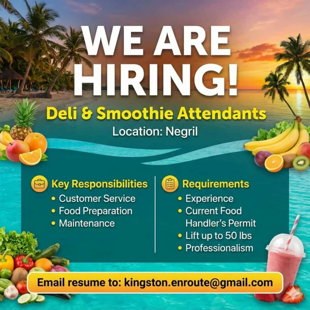 We’re Hiring Deli & Smoothie Attendants – Negril